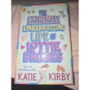 The Extremely Embarrassing Life of Lottie Brooks - Paperback - GOOD